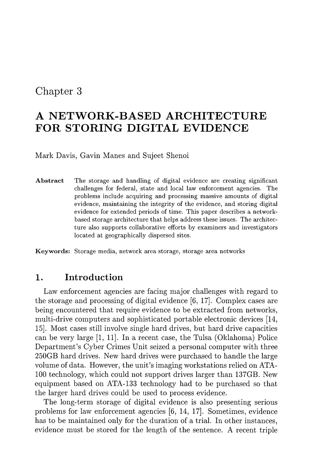 A Network-Based Architecture for Storing Digital Evidence