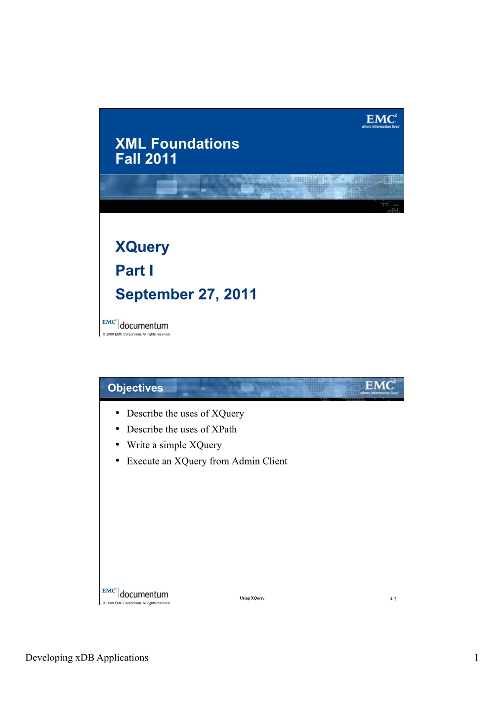 Xquery Part I September 27, 2011