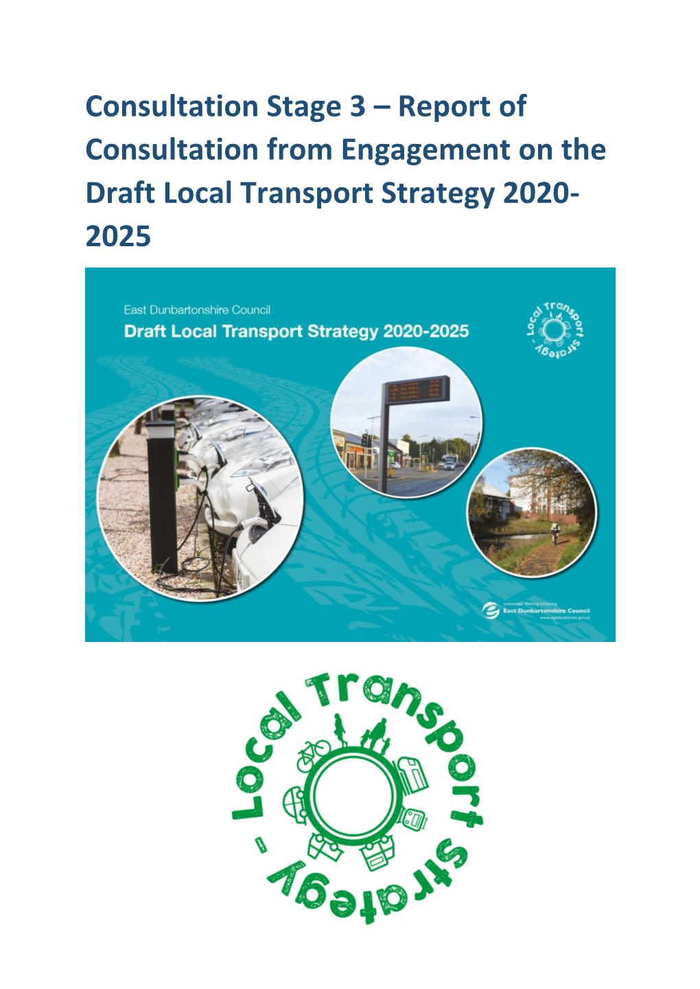 Report of Consultation from Engagement on the Draft Local Transport Strategy 2020- 2025