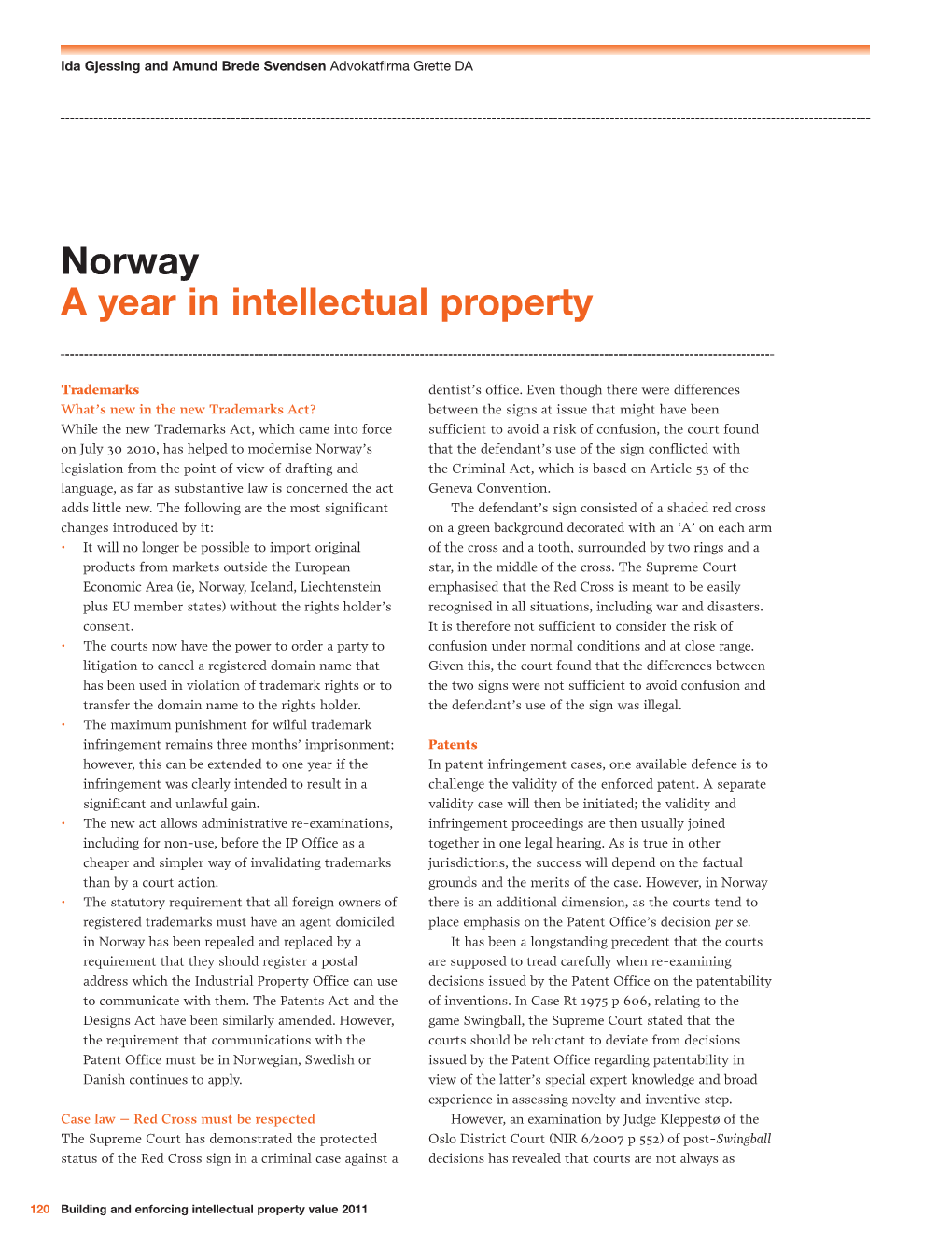 Norway a Year in Intellectual Property