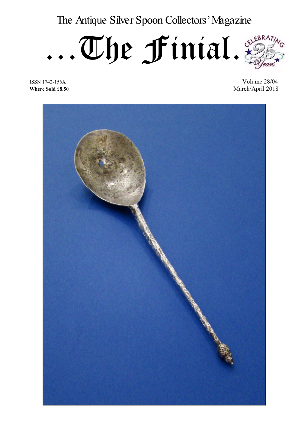 The Antique Silver Spoon Collectors' Magazine