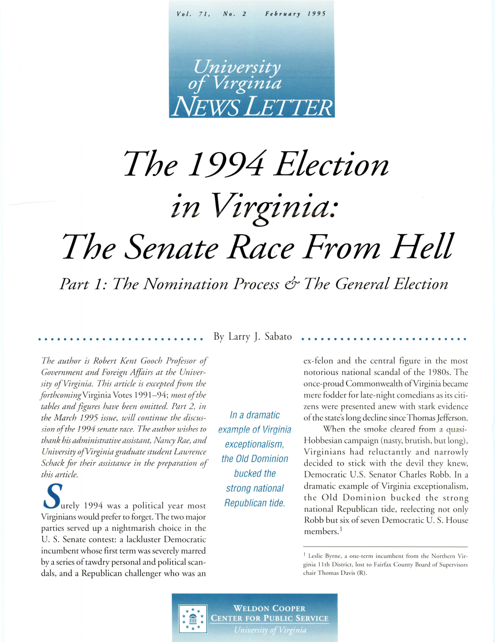 The 1994Election in Virginia: the Senate Race from Hell Part 1: the Nomination Process & the General Election