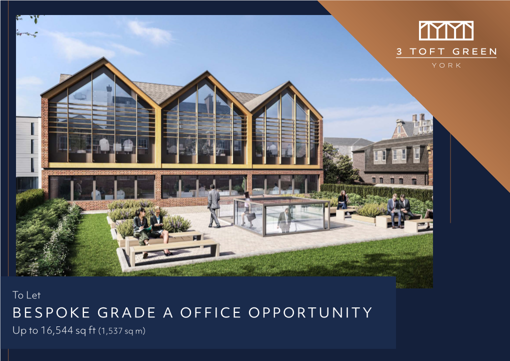 BESPOKE GRADE a OFFICE OPPORTUNITY up to 16,544 Sq Ft (1,537 Sq M) OFFICES PERFECTLY SUITED to YOU