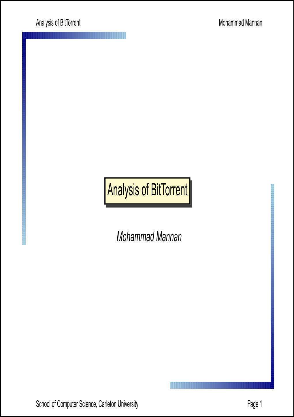 Analysis of Bittorrent Mohammad Mannan
