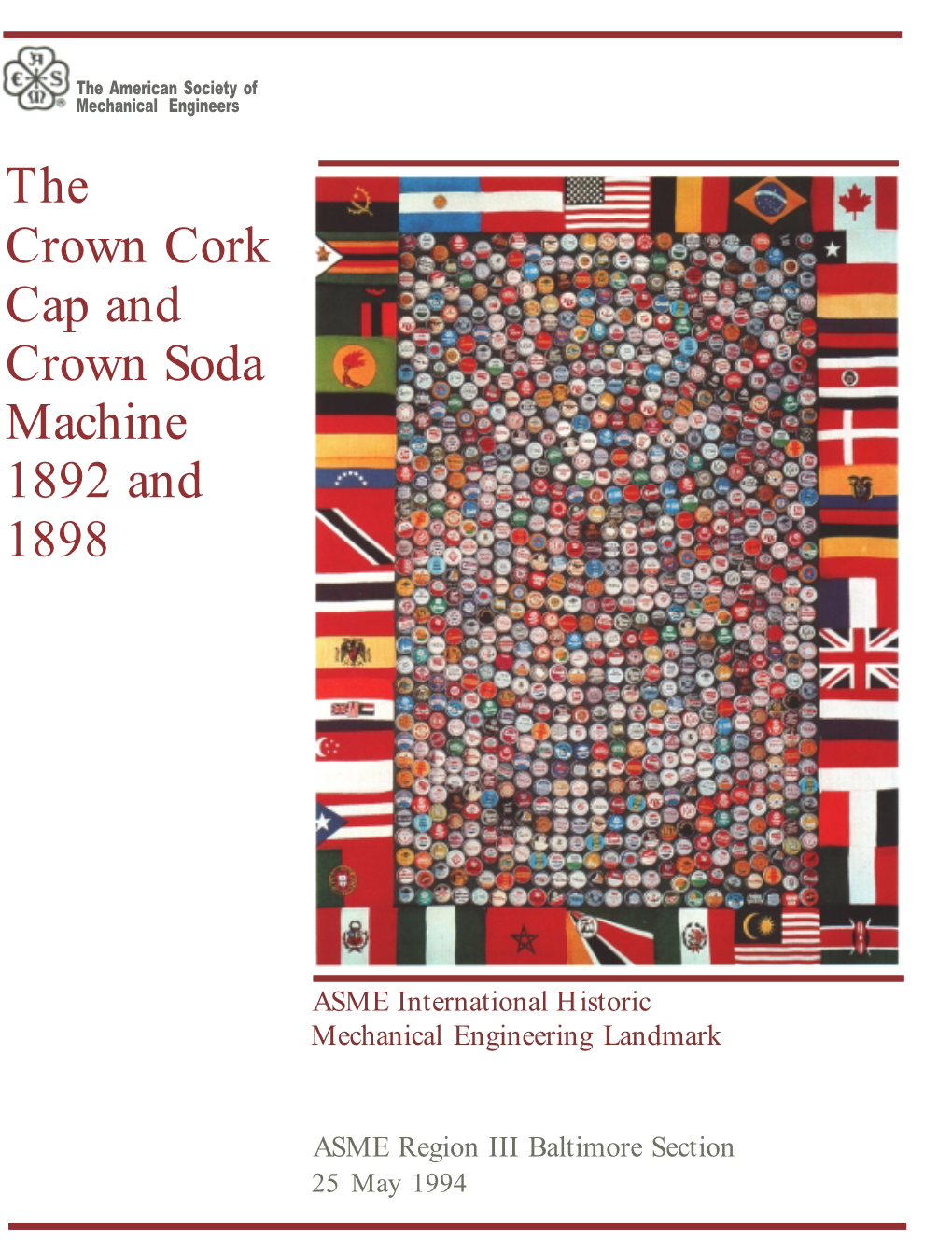 The Crown Cork Cap and Crown Soda Machine 1892 and 1898