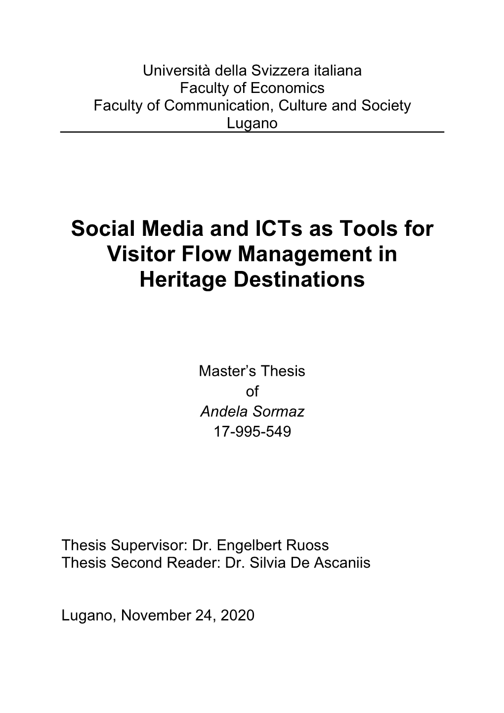 Social Media and Icts As Tools for Visitor Flow Management in Heritage Destinations