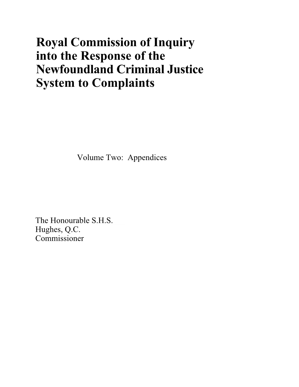 Royal Commission of Inquiry Into the Response of the Newfoundland Criminal Justice