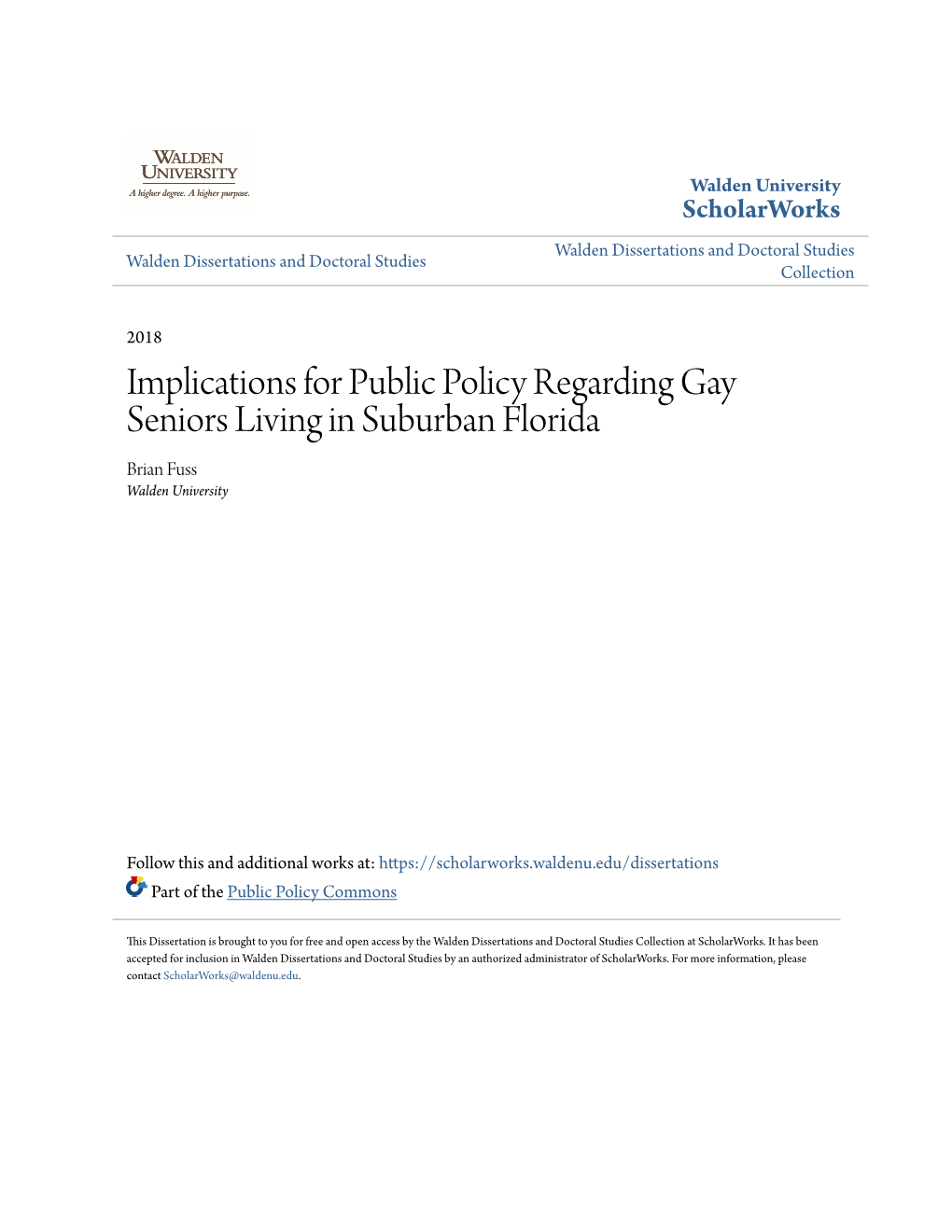 Implications for Public Policy Regarding Gay Seniors Living in Suburban Florida Brian Fuss Walden University
