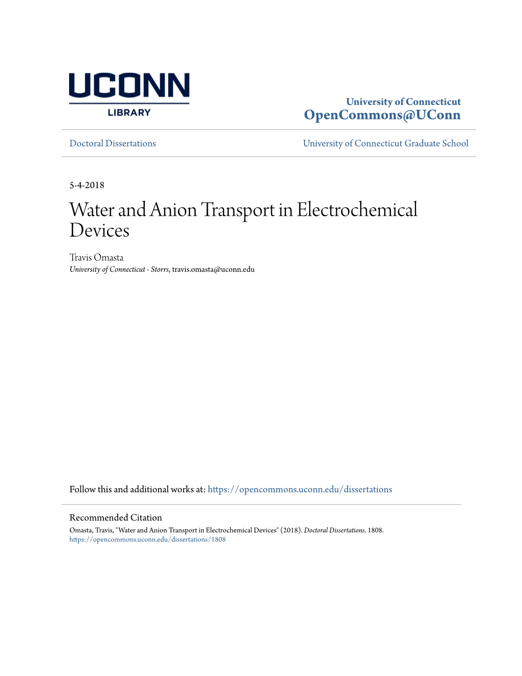 Water and Anion Transport in Electrochemical Devices Travis Omasta University of Connecticut - Storrs, Travis.Omasta@Uconn.Edu