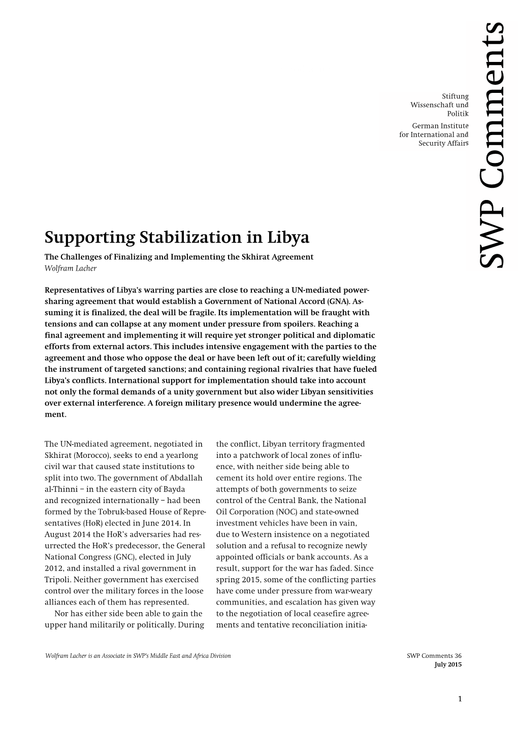 Supporting Stabilization in Libya: the Challenges of Finalizing And