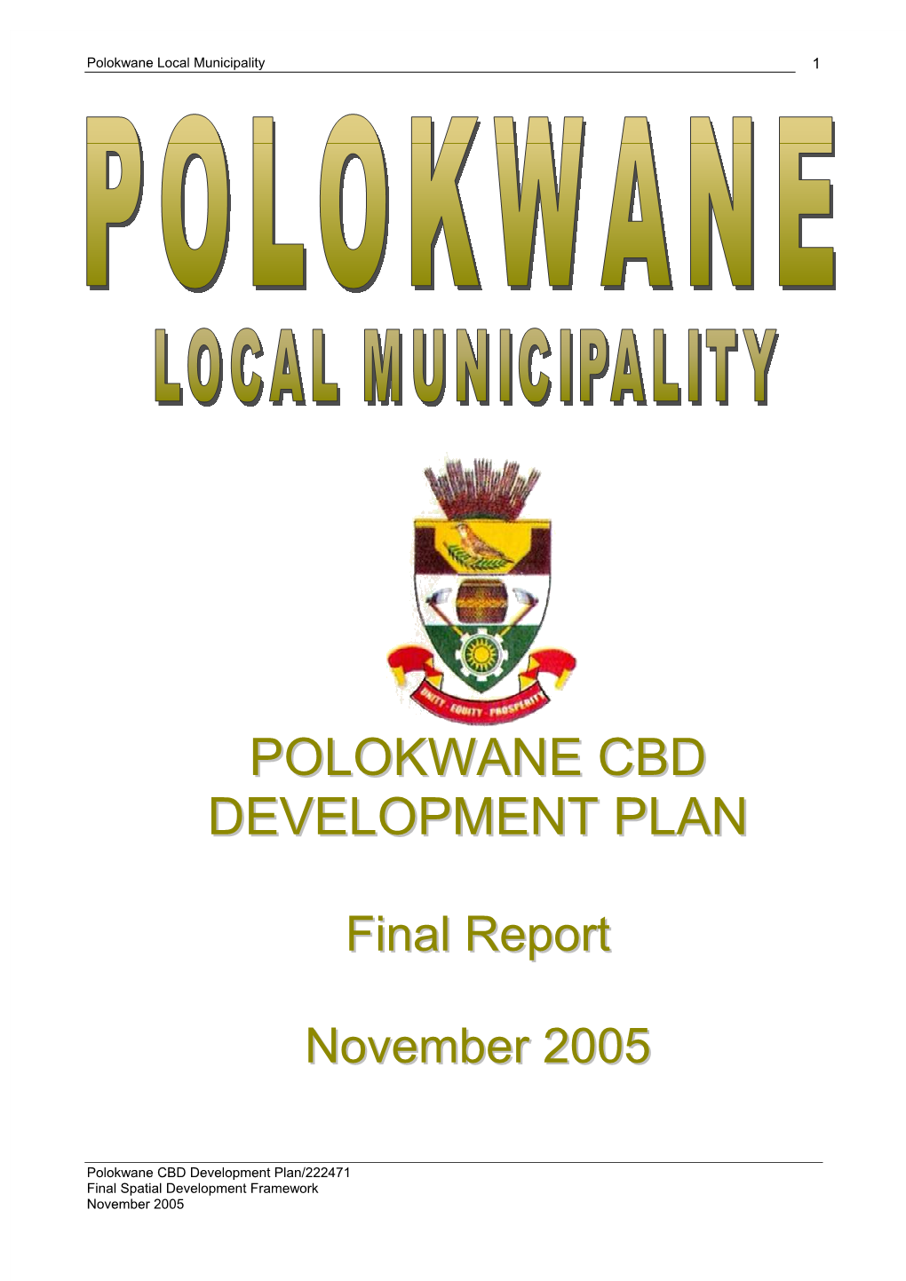 Polokwane Cbd Plan Final Report for Urban Areas