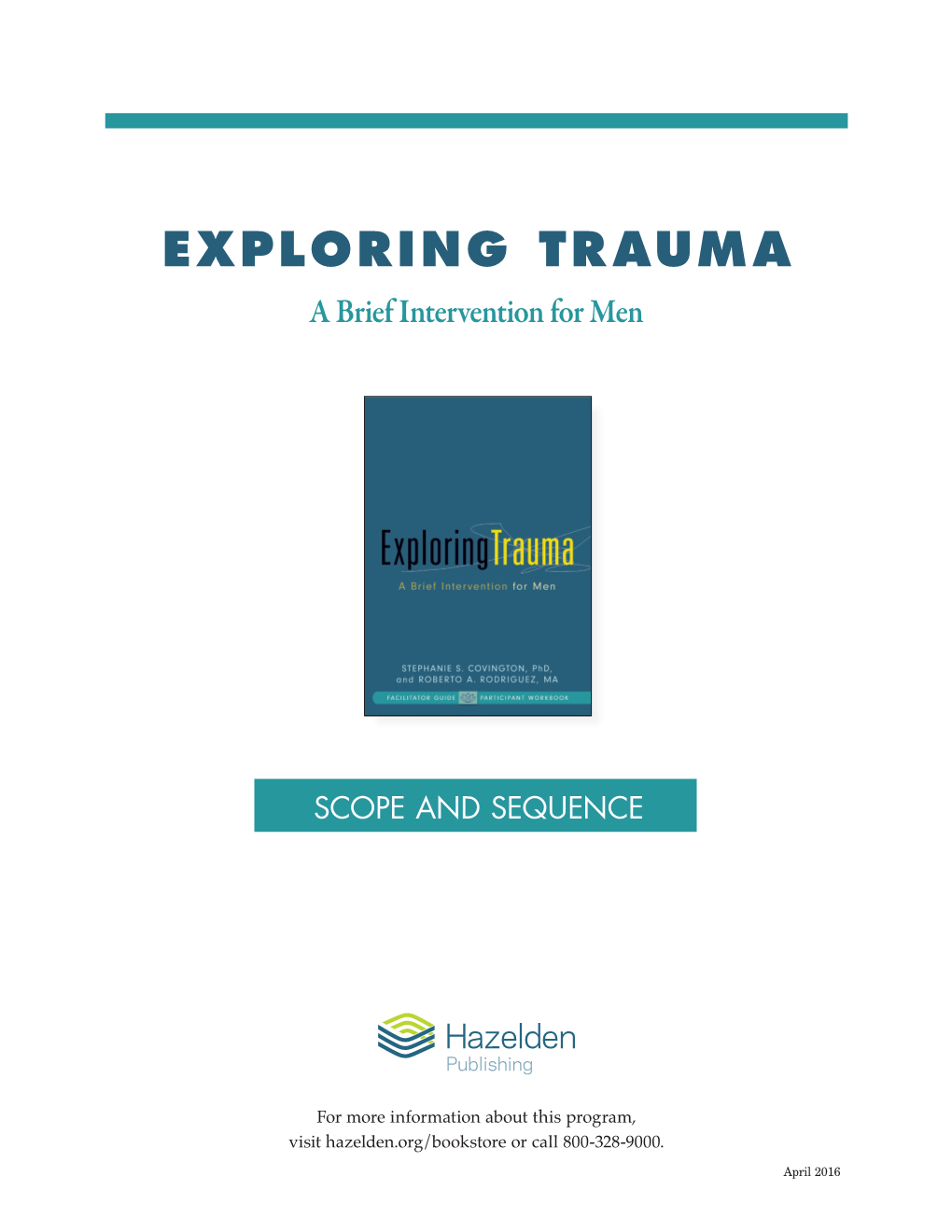 EXPLORING TRAUMA a Brief Intervention for Men