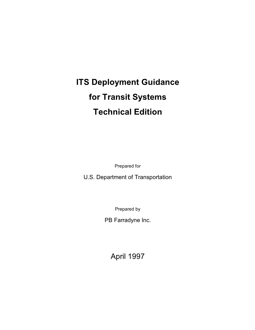 ITS Deployment Guidance for Transit Systems Technical Edition