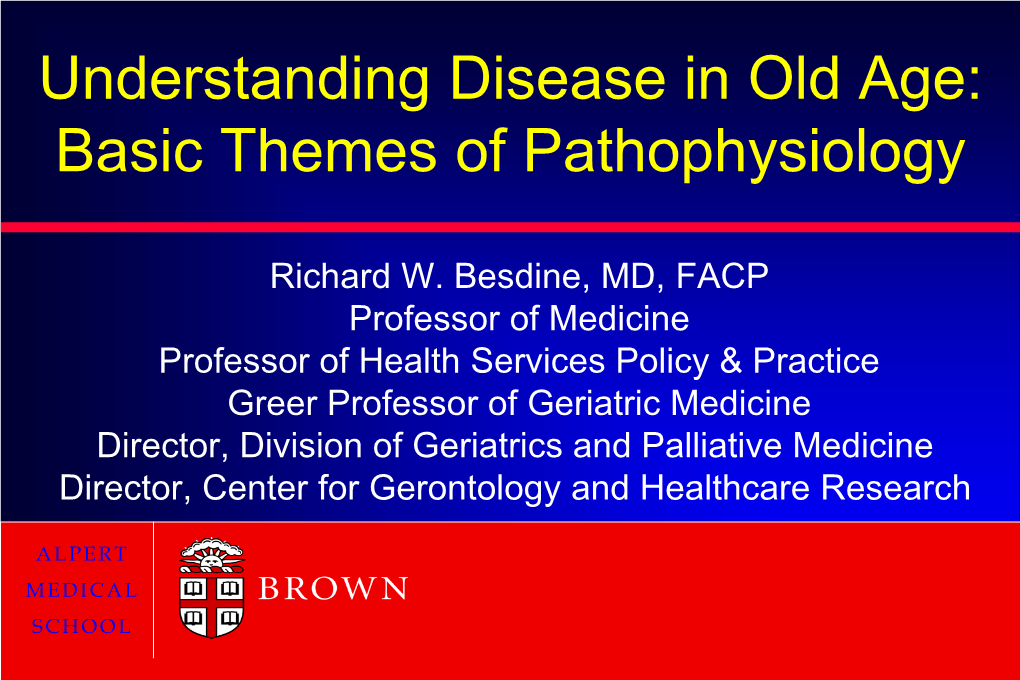 Understanding Disease in Old Age: Basic Themes of Pathophysiology