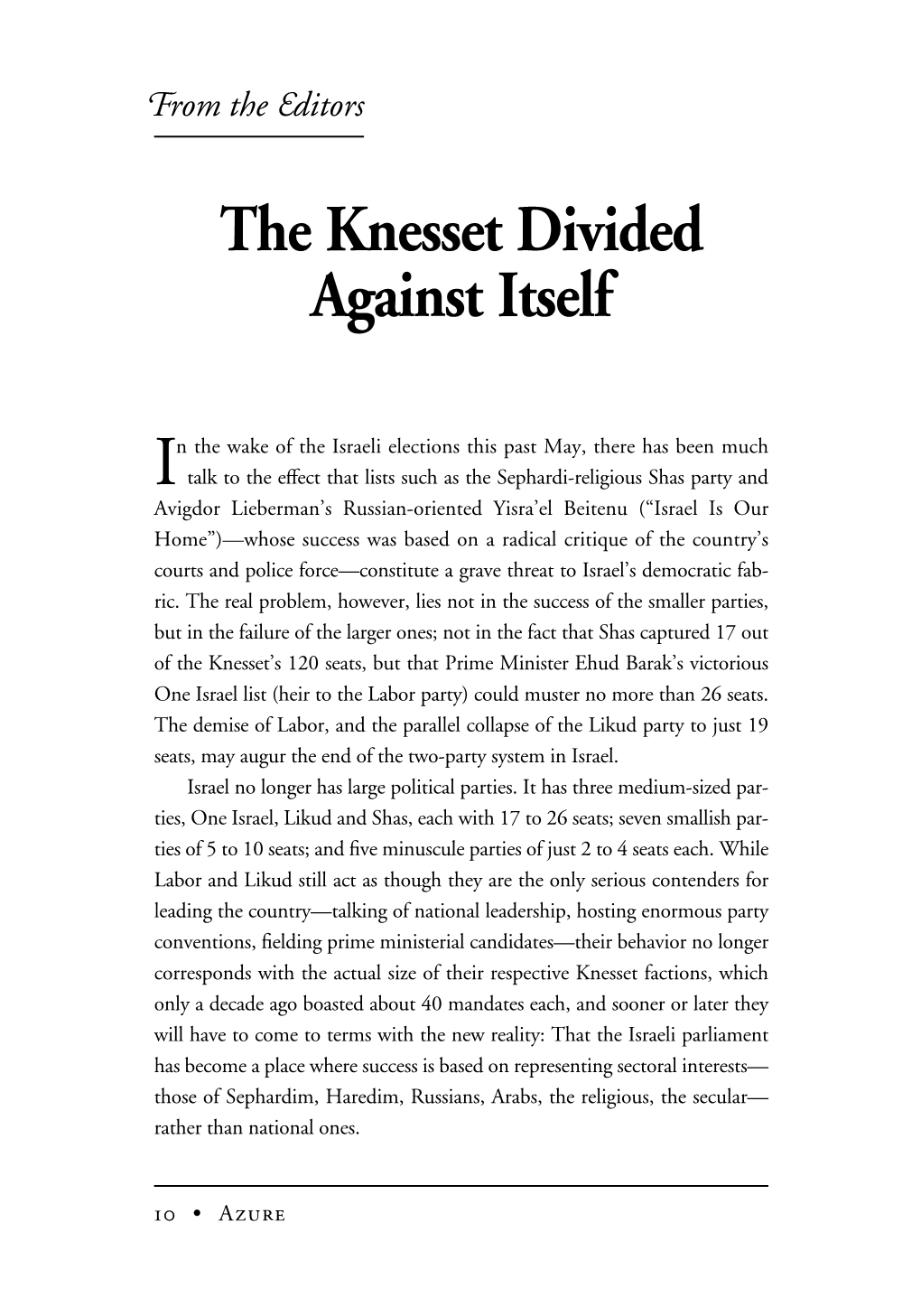 The Knesset Divided Against Itself