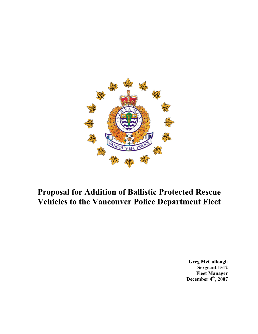 Proposal for Addition of Ballistic Protected Rescue Vehicles to the Vancouver Police Department Fleet