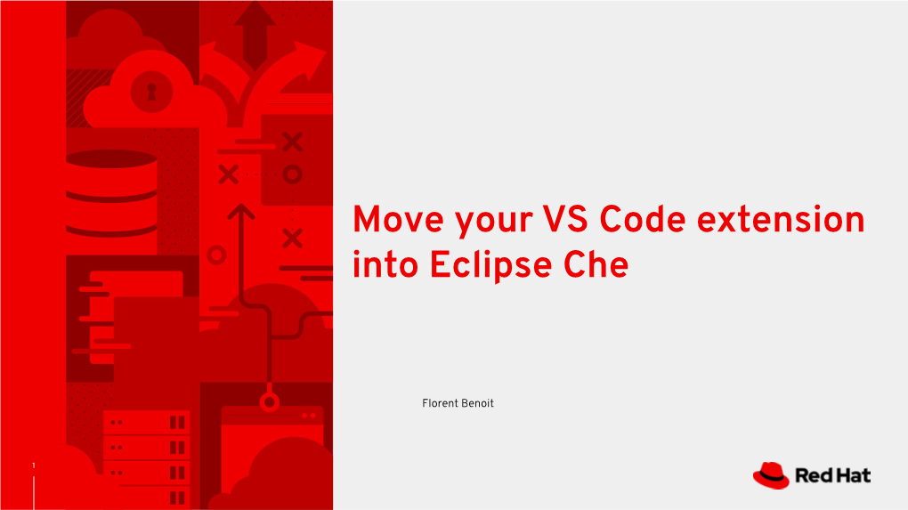 Eclipsecon 2019 Move Your VS Code Extension Into Eclipse Che.Pdf