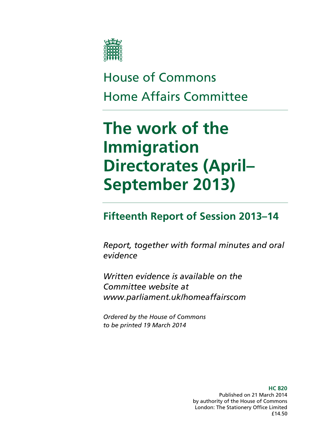 The Work of the Immigration Directorates (April– September 2013)