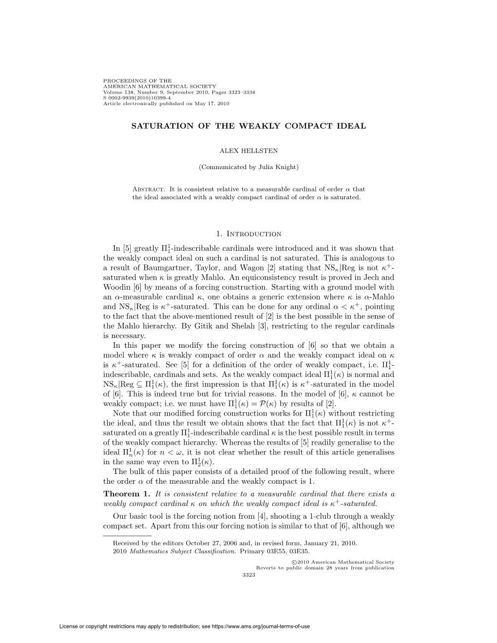 SATURATION of the WEAKLY COMPACT IDEAL 1. Introduction in [5] Greatly Π1 1-Indescribable Cardinals Were Introduced and It Was S