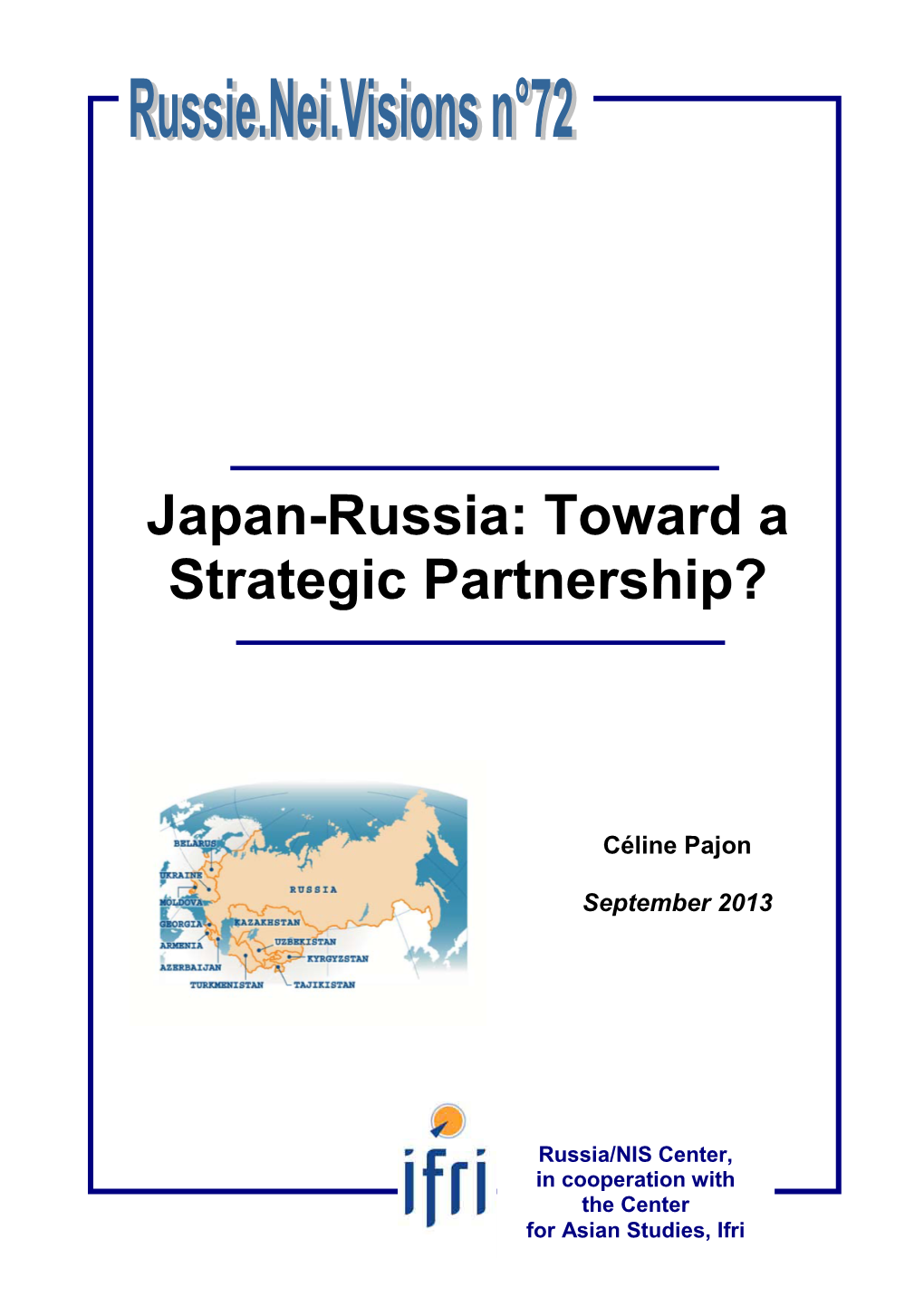 Japan-Russia: Toward a Strategic Partnership?