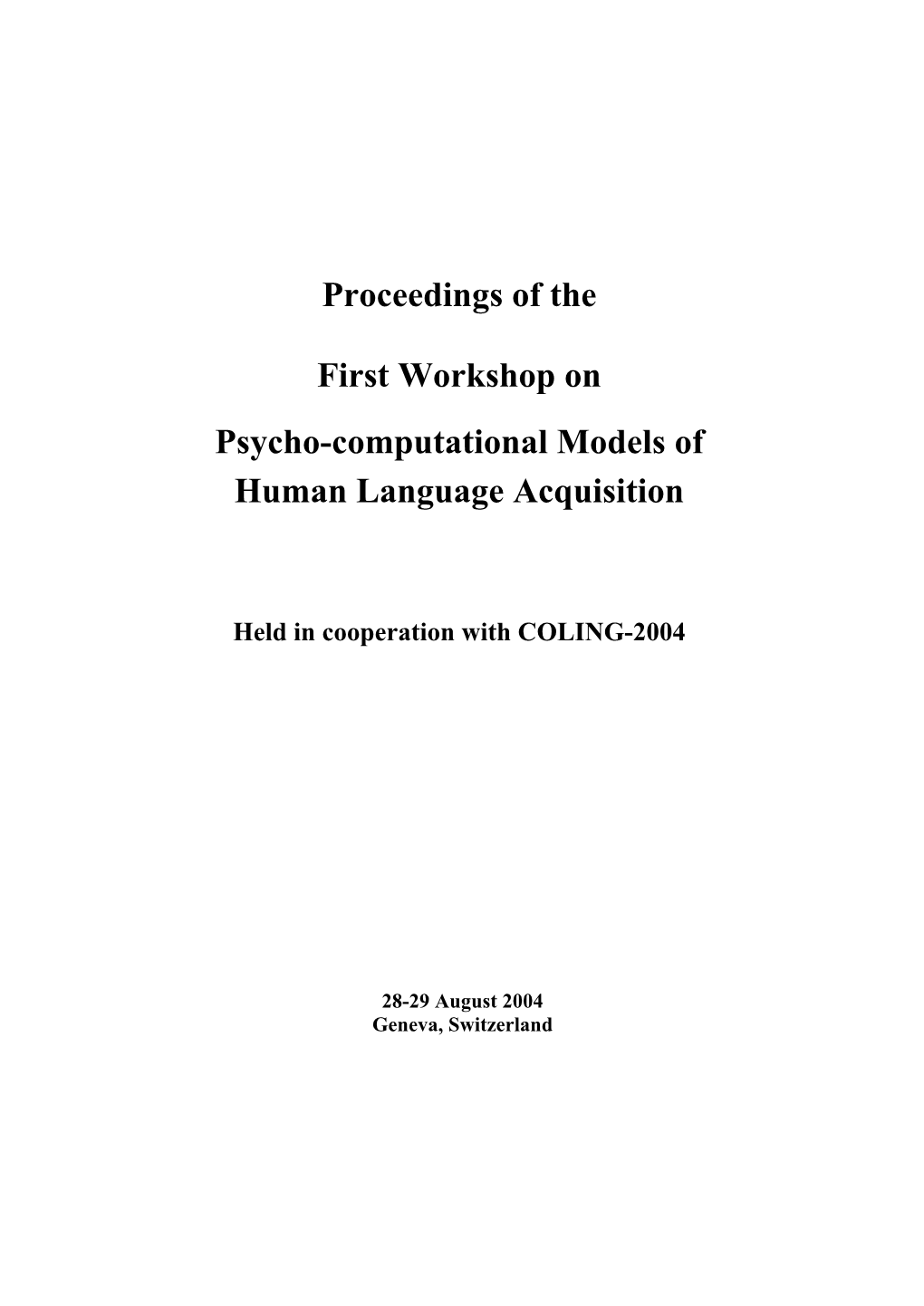 Proceedings of the First Workshop on Psycho-Computational Models Of