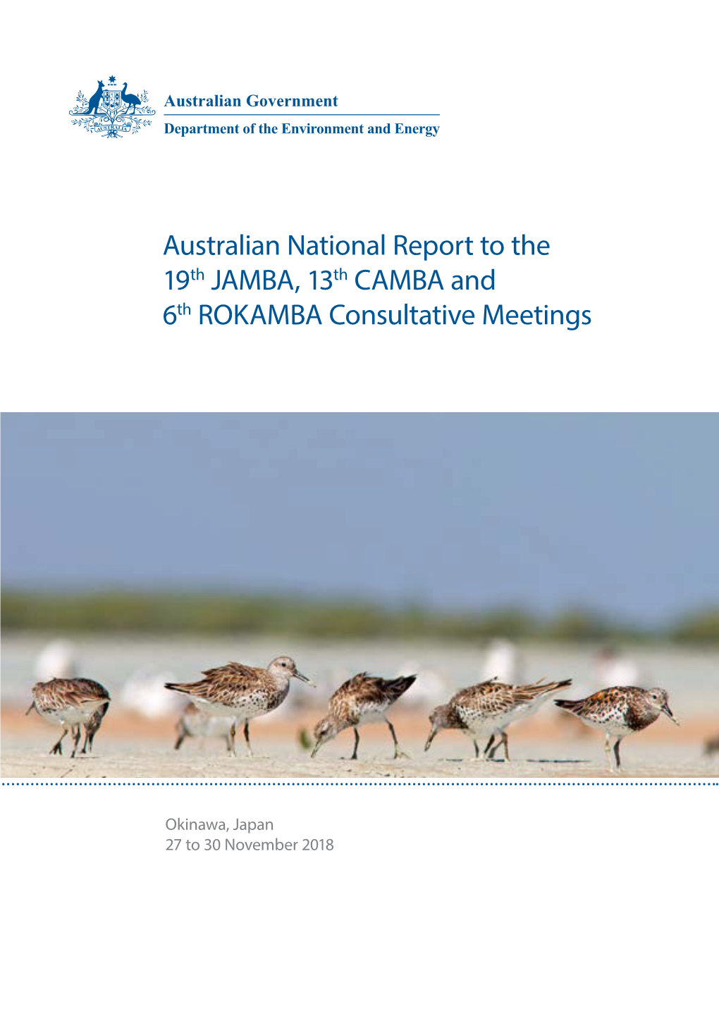Australian National Report to the 19Th JAMBA, 13Th CAMBA and 6Th