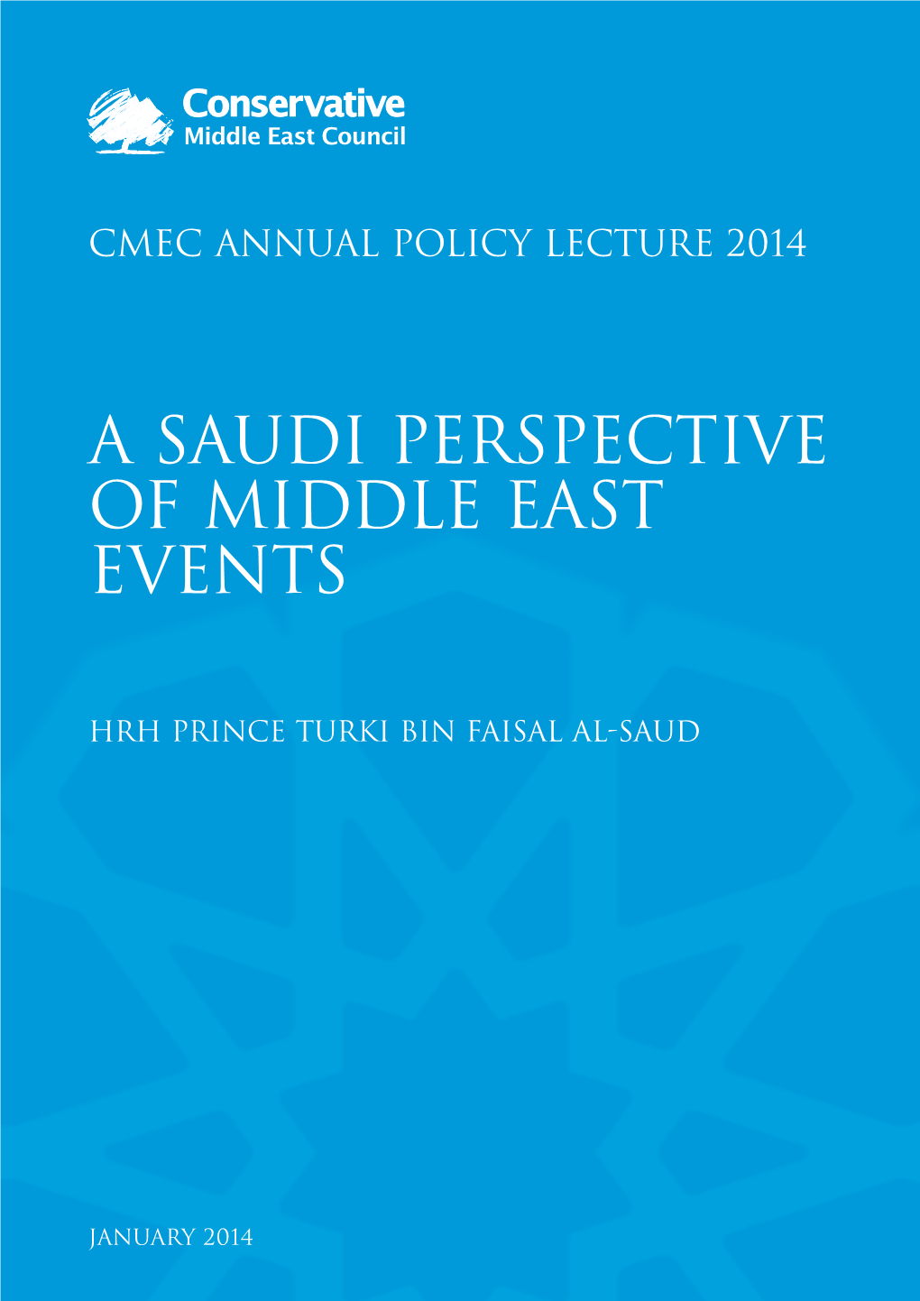A Saudi Perspective of Middle East Events