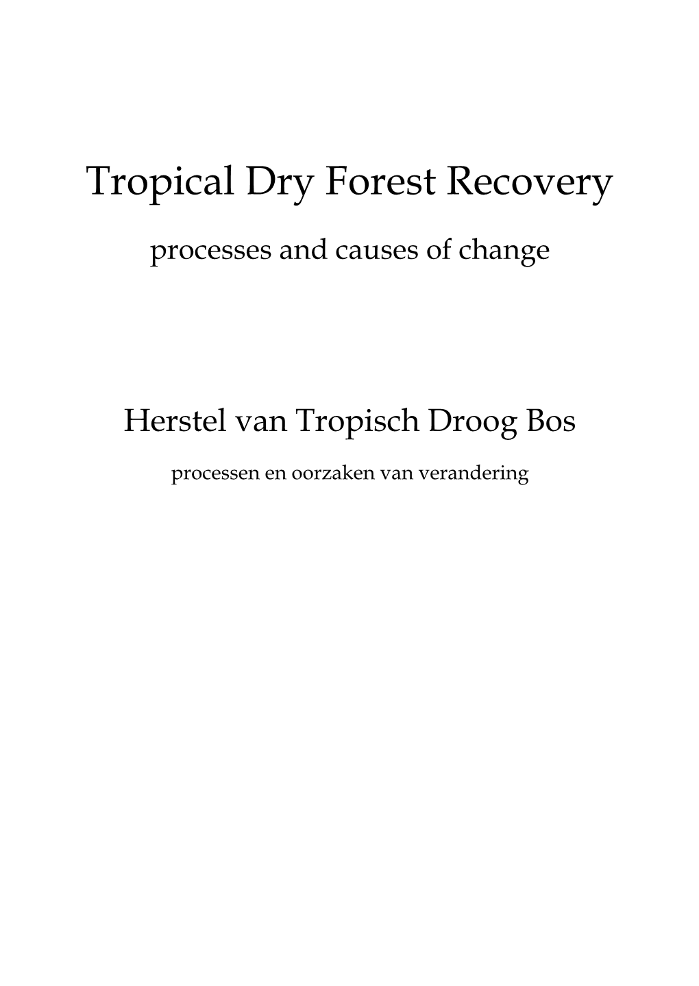 Tropical Dry Forest Recovery