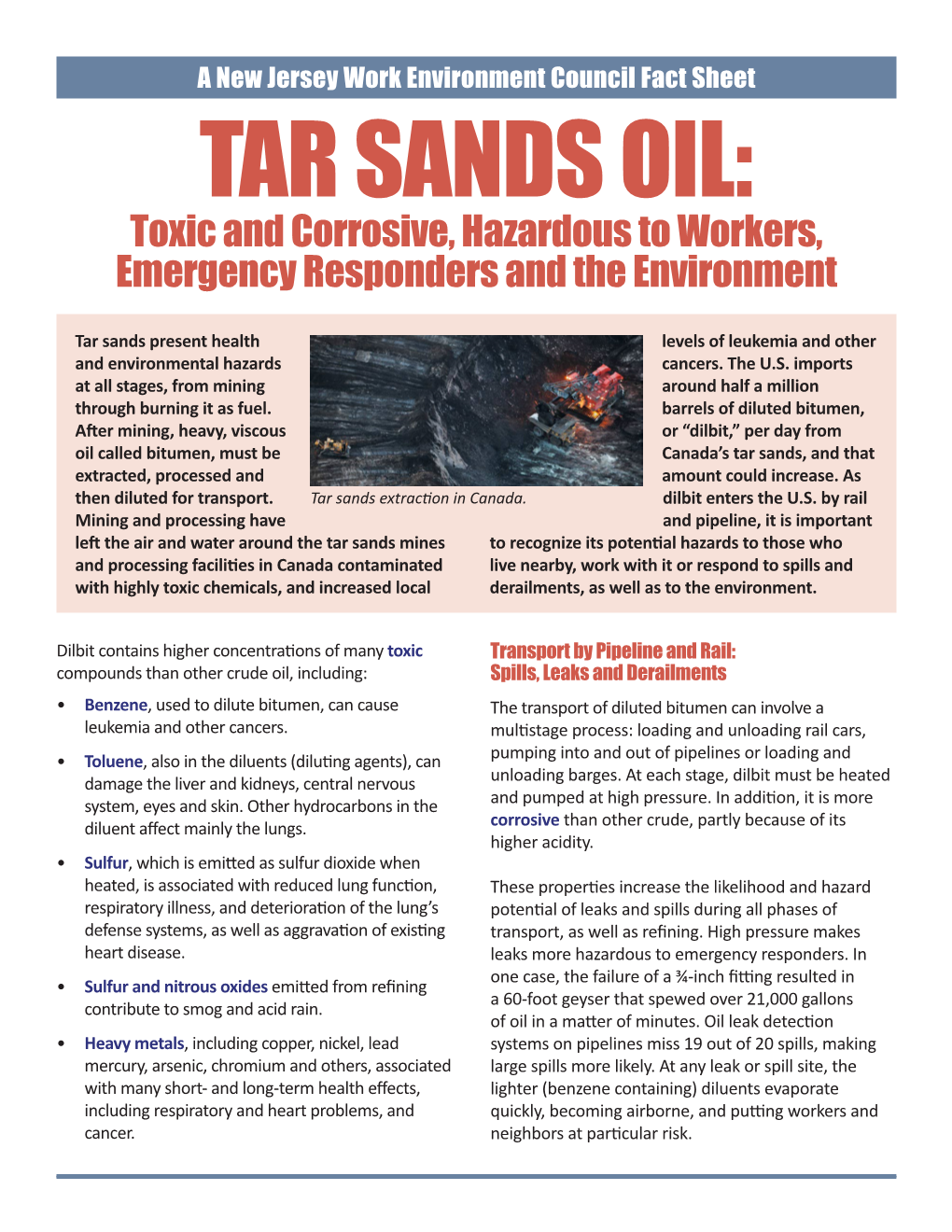 TAR SANDS OIL: Toxic and Corrosive, Hazardous to Workers, Emergency Responders and the Environment