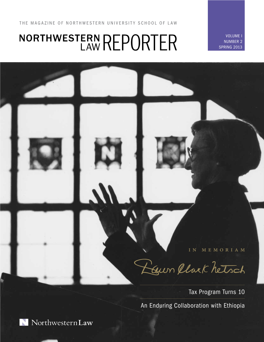 Northwestern Law Reporter Spring 2013, Volume I, Number 2