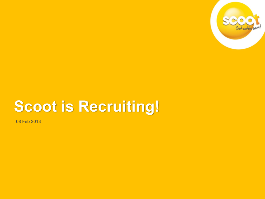 Scoot Is Recruiting!