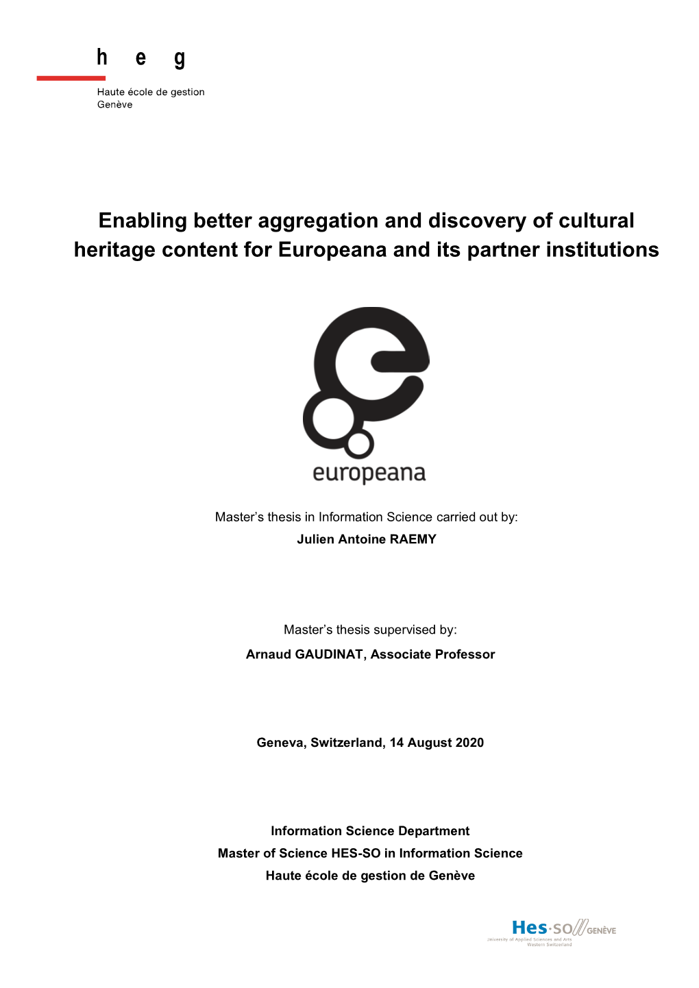 Enabling Better Aggregation and Discovery of Cultural Heritage Content for Europeana and Its Partner Institutions