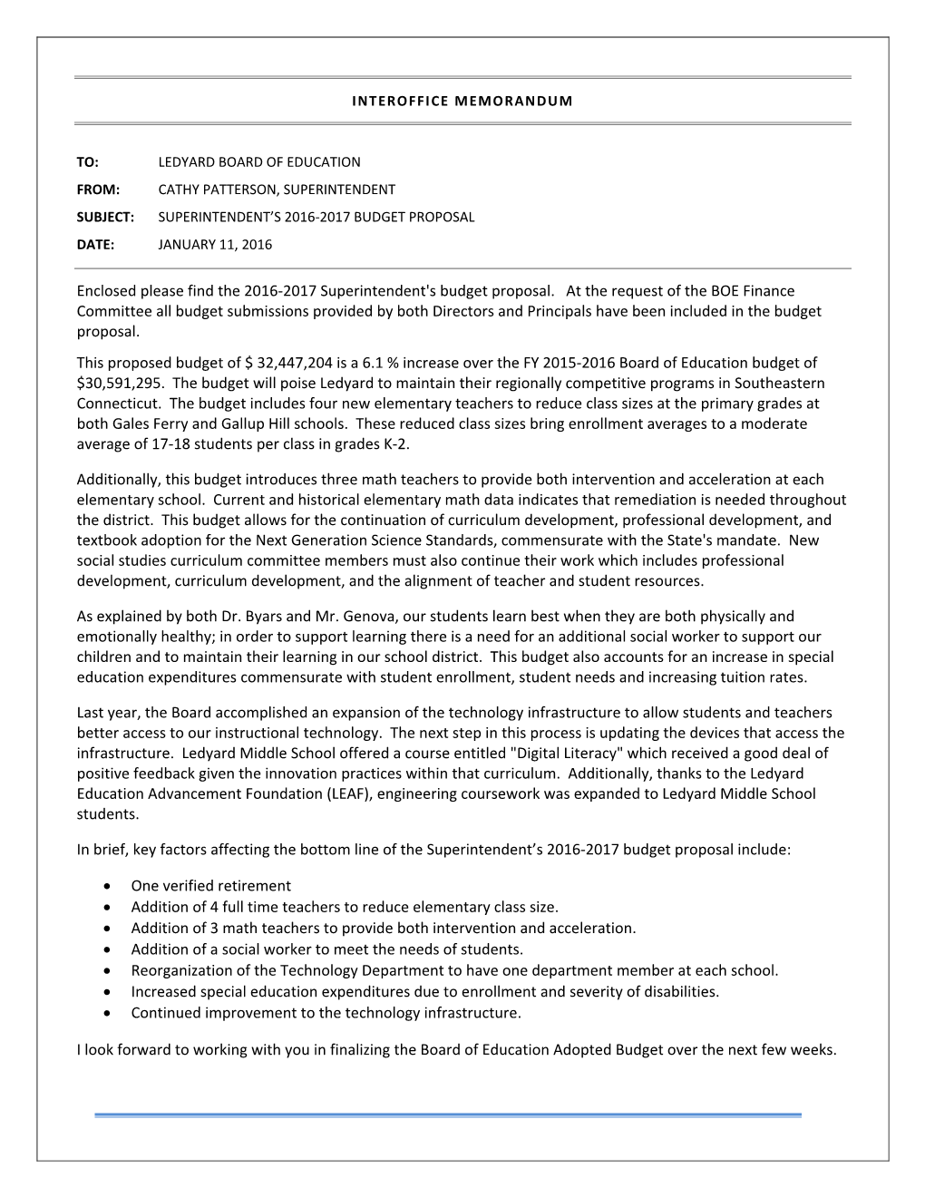 Enclosed Please Find the 2016-2017 Superintendent's Budget Proposal. at the Request of the BOE Finance Committee All Budget Su