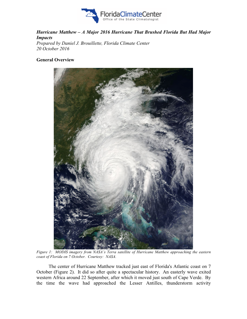 Hurricane Matthew – a Major 2016 Hurricane That Brushed Florida but Had Major Impacts Prepared by Daniel J