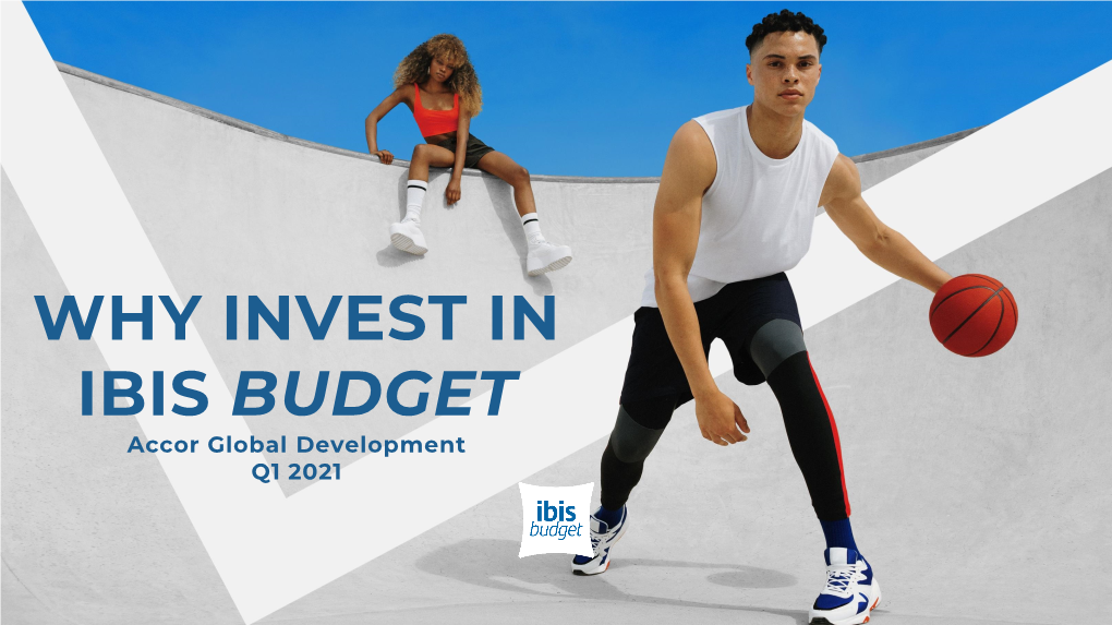 BRAND PRESENTATION a Discovery Guide to Ibis Budget