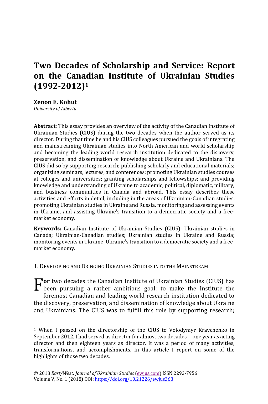 Report on the Canadian Institute of Ukrainian Studies (1992-2012)1