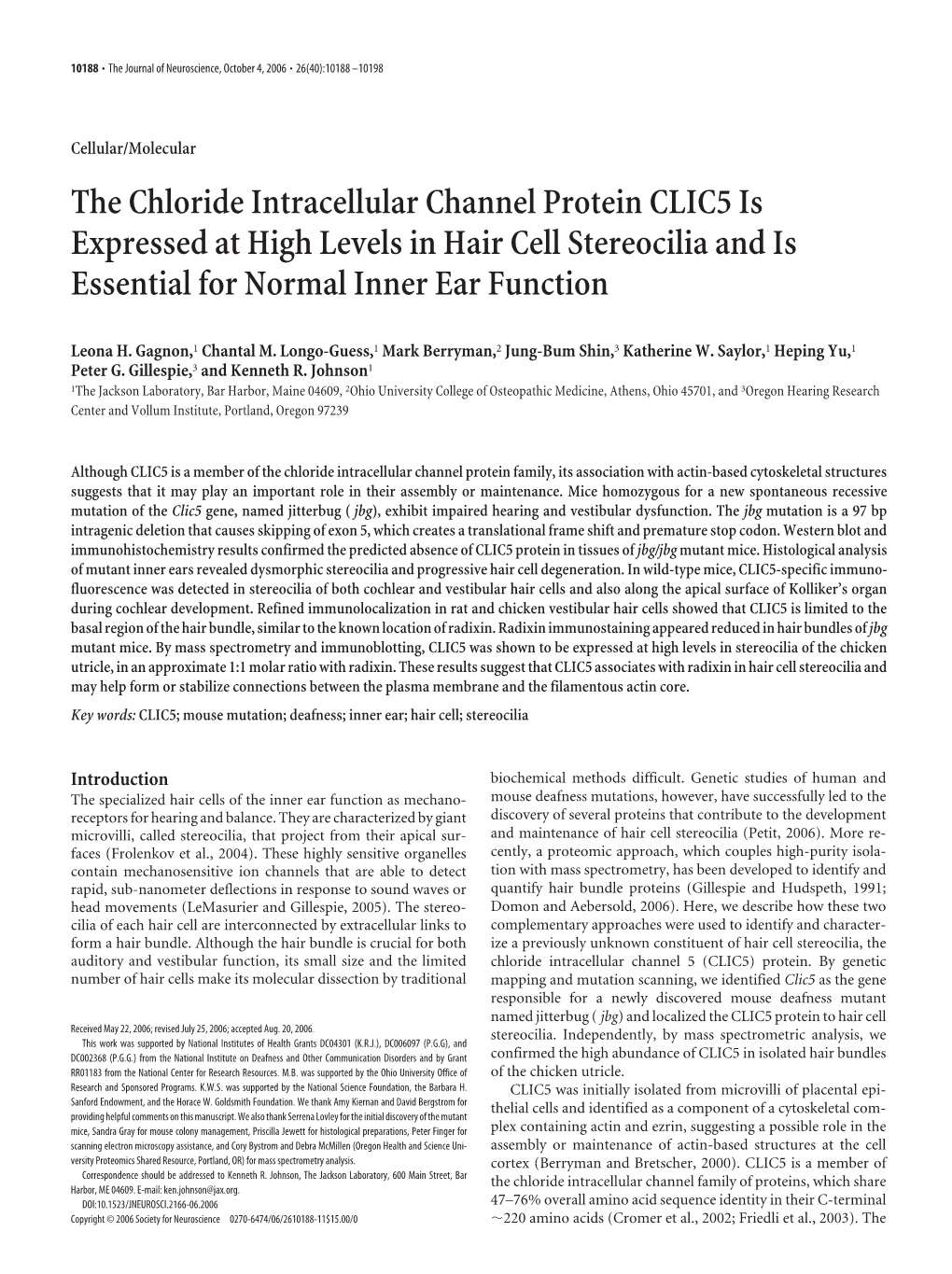 The Chloride Intracellular Channel Protein CLIC5 Is Expressed at High Levels in Hair Cell Stereocilia and Is Essential for Normal Inner Ear Function