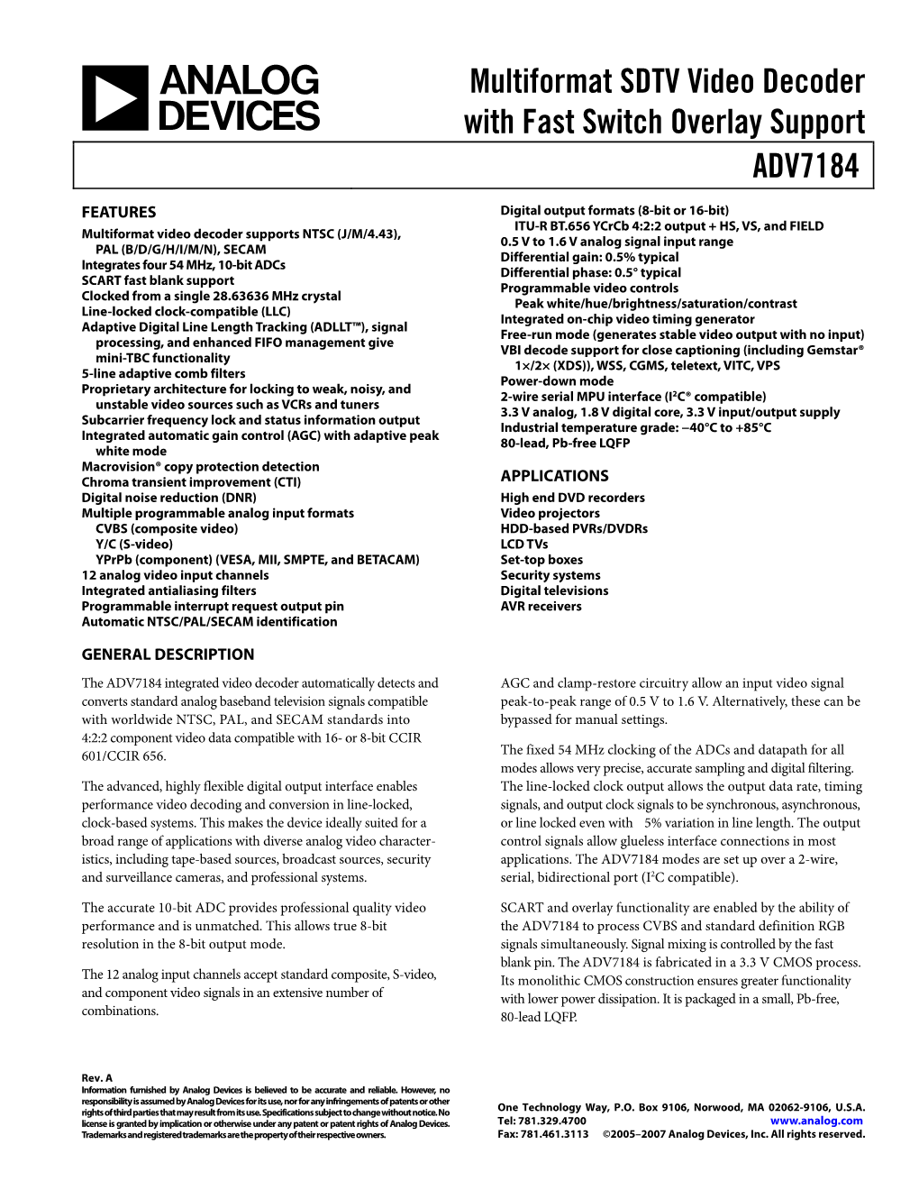 ADV7184 Multiformat SDTV Video Decoder with Fast Switch Overlay Support Data Sheet (Rev. A)