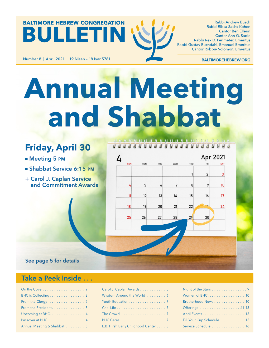 April 2021 | 19 Nisan – 18 Iyar 5781 BALTIMOREHEBREW.ORG Annual Meeting and Shabbat Friday, April 30 N Meeting 5 Pm N Shabbat Service 6:15 Pm + Carol J