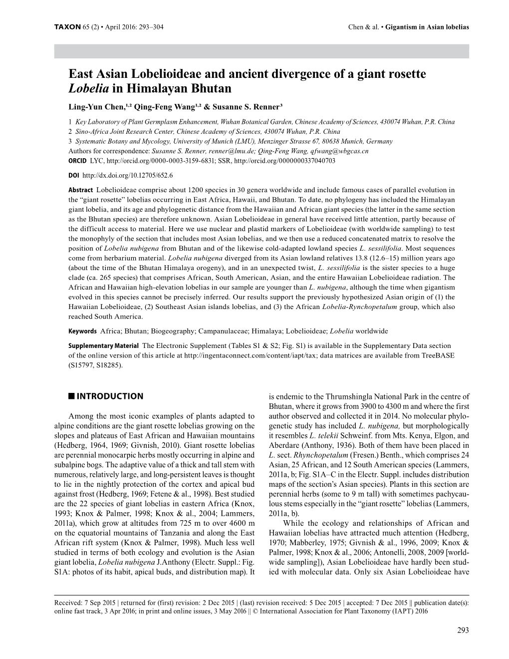 East Asian Lobelioideae and Ancient Divergence of a Giant Rosette Lobelia in Himalayan Bhutan Ling-Yun Chen,1,2 Qing-Feng Wang1,2 & Susanne S