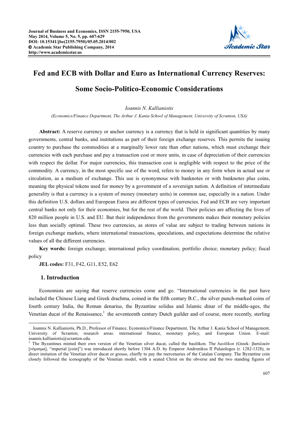 Fed and ECB with Dollar and Euro As International Currency Reserves