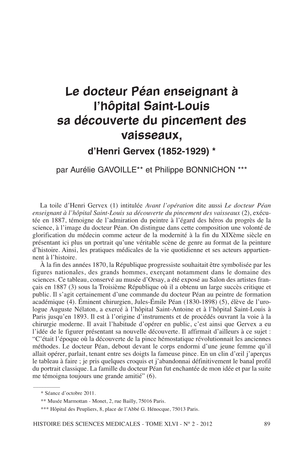 Le Docteur Péan Enseignant À L'hôpital Saint-Louis Sa Découverte Du Pincement Des Vaisseaux