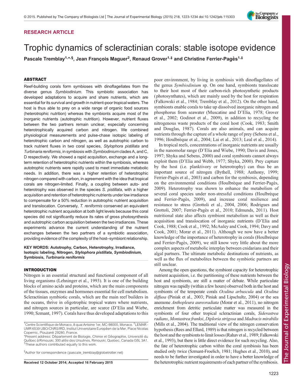 Trophic Dynamics of Scleractinian Corals: Stable Isotope Evidence Pascale Tremblay1,*,§, Jean François Maguer2, Renaud Grover1,‡ and Christine Ferrier-Pages̀1,‡