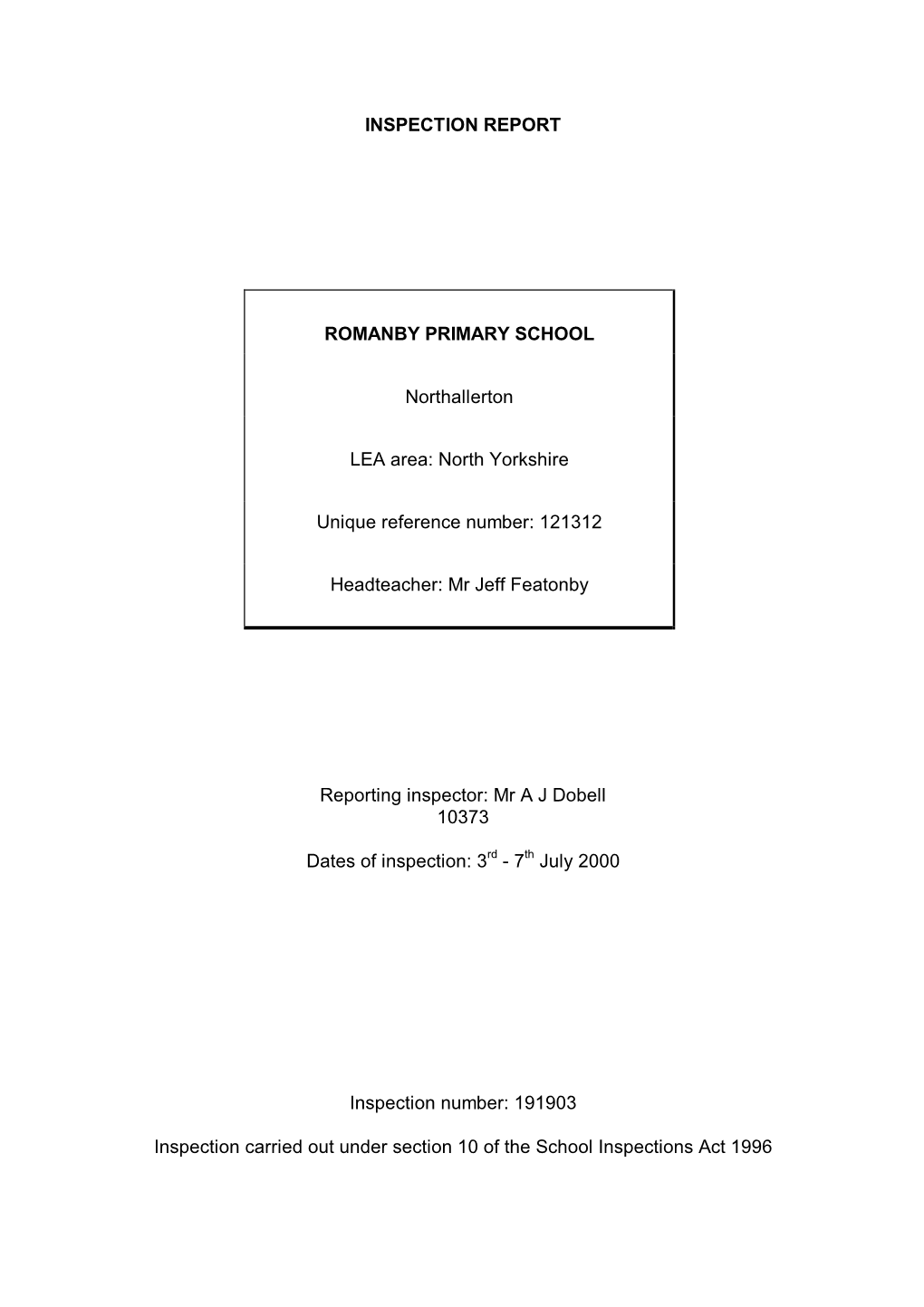 INSPECTION REPORT ROMANBY PRIMARY SCHOOL Northallerton