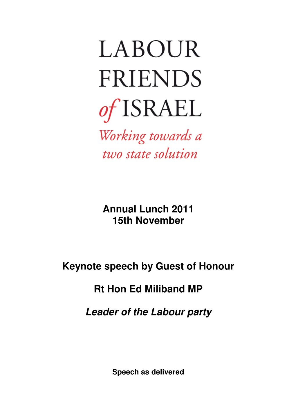 Annual Lunch 2011 15Th November Keynote Speech by Guest Of