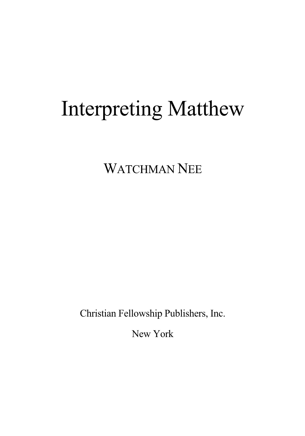 Interpreting Matthew