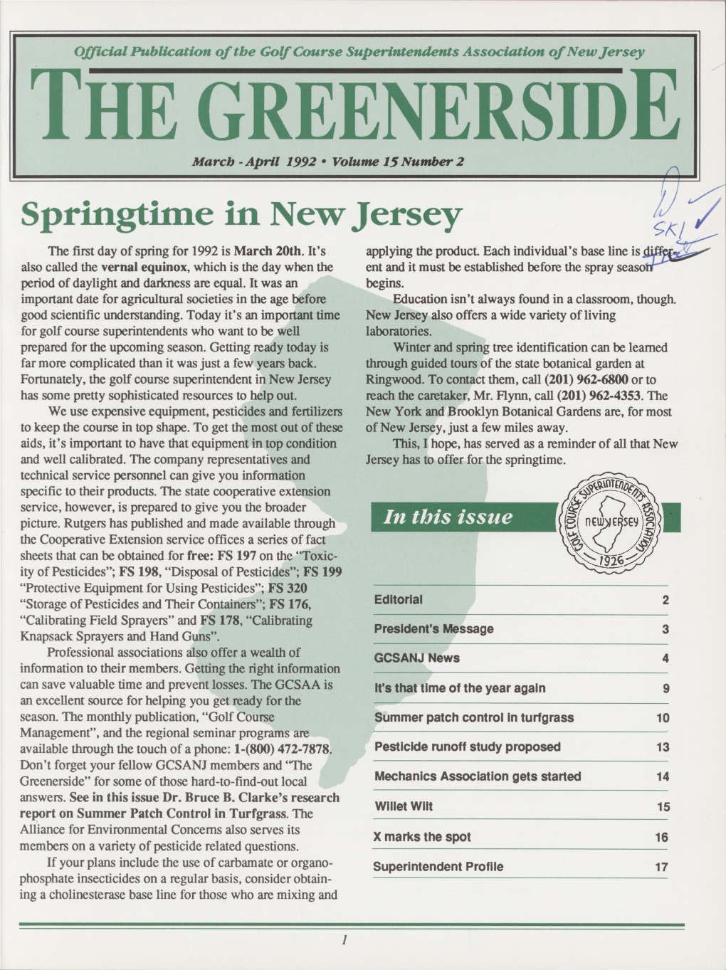 Golf Course Superintendents Association of New Jersey the Greenerside March - April 1992 • Volume 15 Number 2 Springtime in New Jersey