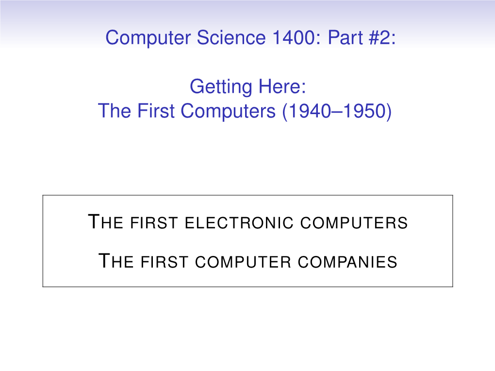 The First Computers (1940–1950)