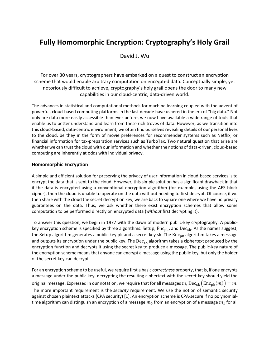 Fully Homomorphic Encryption: Cryptography’S Holy Grail