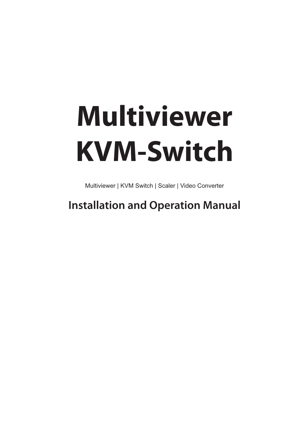 Multiviewer KVM-Switch